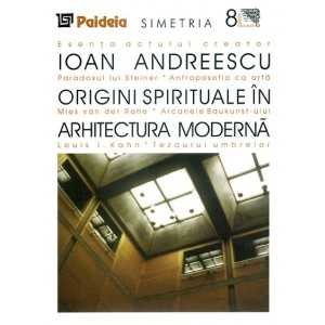 Spiritual origins in modern architecture