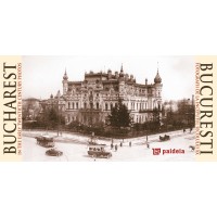 Bucuresti in carti postale de la inceputul sec. XX - ed. bilingva-Paideia