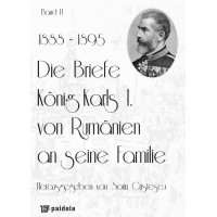 Die Briefe König Karls I. von Rumänien an seine Familie, band II (1888-1895)