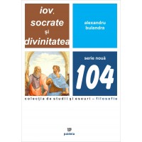 Iov, Socrate şi Divinitatea (e-book) - Alexandru Bulandra