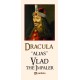Paideia Dracula alias Vlad the Impaler - Radu Lungu Istorie 25,00 lei