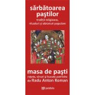 Paideia Sărbătoarea Paştilor. Masa de Paşti. L1 - Radu Anton Roman Studii culturale 37,00 lei