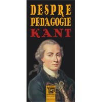 Despre pedagogie - Immanuel Kant