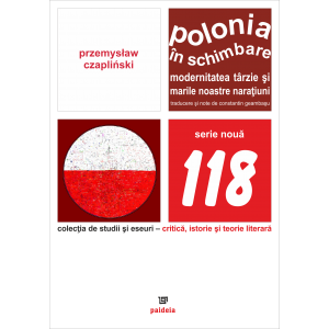 Paideia Polonia in schimbare - Przemysław Czapliński Litere 34,85 lei